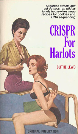 CRIPSR for Harlots